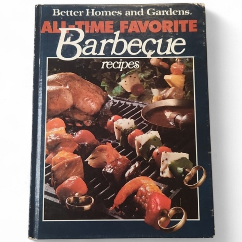 1970s Vintage Better Homes and Gardens All-Time Favorite Barbeque
